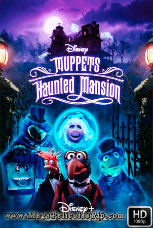 Muppets Haunted Mansion: La Mansion Hechizada [1080p] [Latino-Ingles] [MEGA]