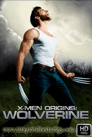 X-Men Origenes: Wolverine [1080p] [Latino-Ingles] [MEGA]