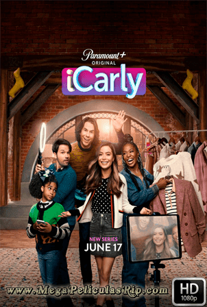 iCarly Revival Temporada 1 [1080p] [Latino-Ingles] [MEGA]