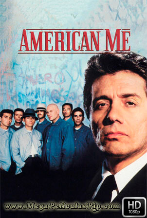 American Me [1080p] [Latino-Ingles] [MEGA]