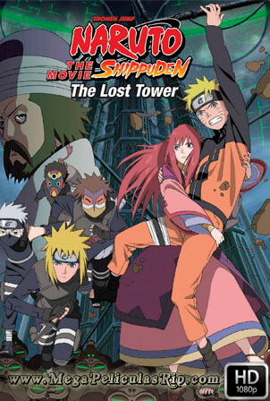 Naruto Shippuden 4: La Torre Perdida [1080p] [Latino-Japones] [MEGA]