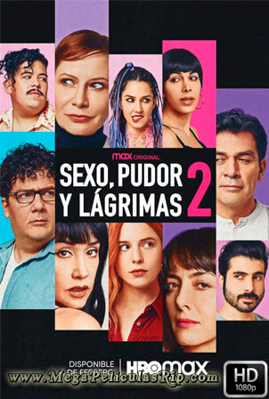 Sexo, Pudor Y Lagrimas 2 [1080p] [Latino] [MEGA]